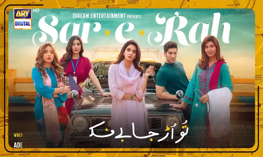 Sar-e-Rah Drama Cast Story
